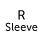 R Sleeve